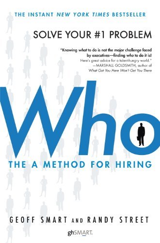 Who: The A Method for Hiring (English Edition)