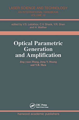 Optical Parametric Generation and Amplification (Laser Science and Technology Book 19) (English Edition)