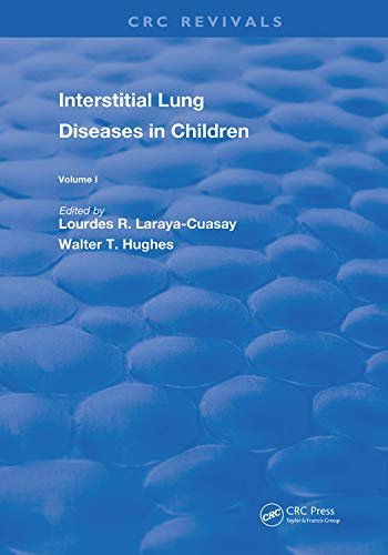 Interstitial Lung Diseases in Children: Volume 1 (Routledge Revivals) (English Edition)