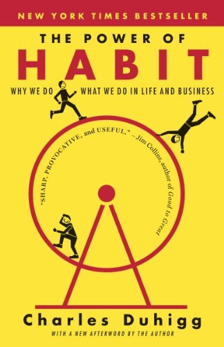 The Power of Habit: Why We Do What We Do in Life and Business (English Edition)