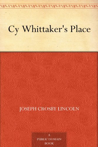 Cy Whittaker's Place (免费公版书) (English Edition)