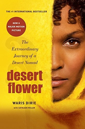 Desert Flower: The Extraordinary Journey Of A Desert Nomad (English Edition)