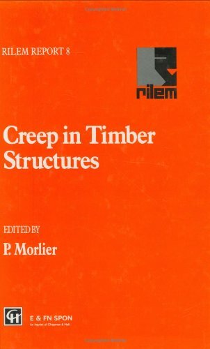 Creep in Timber Structures (Rilem Reports) (English Edition)