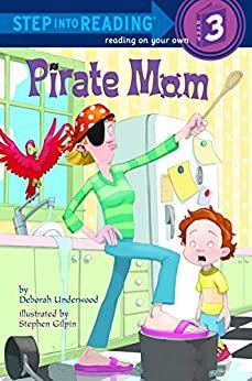 Pirate Mom (Step into Reading) (English Edition)