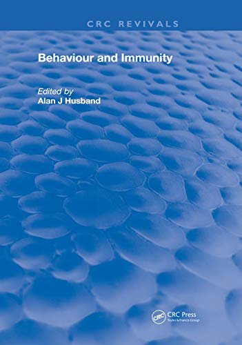 Behavior and Immunity (Routledge Revivals) (English Edition)