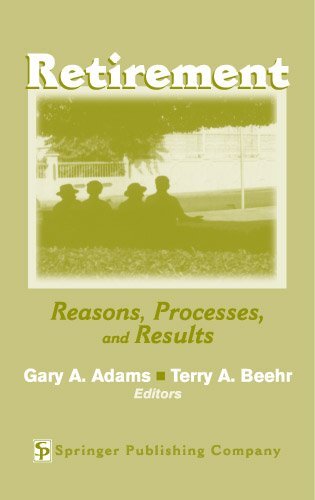 Retirement: Reasons, Processes, and Results (English Edition)
