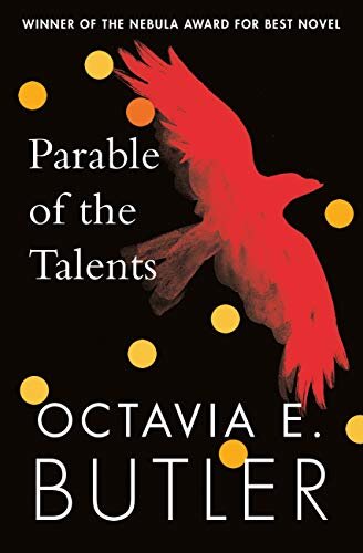 Parable of the Talents: winner of the Nebula Award (Parable 2) (English Edition)