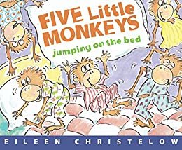 Five Little Monkeys Jumping On Bed (A Five Little Monkeys Story) (English Edition)