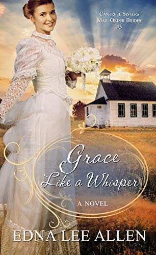 Grace Like a Whisper (Cantrell Sisters) (English Edition)