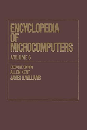 Encyclopedia of Microcomputers: Volume 6 - Electronic Dictionaries in Machine Translation to Evaluation of Software: Microsoft Word Version 4.0 (Microcomputers Encyclopedia) (English Edition)