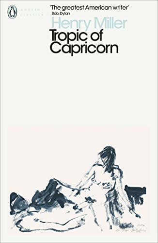 Tropic of Capricorn (Penguin Modern Classics) (English Edition)