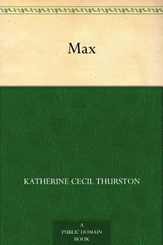 Max (免费公版书) (English Edition)
