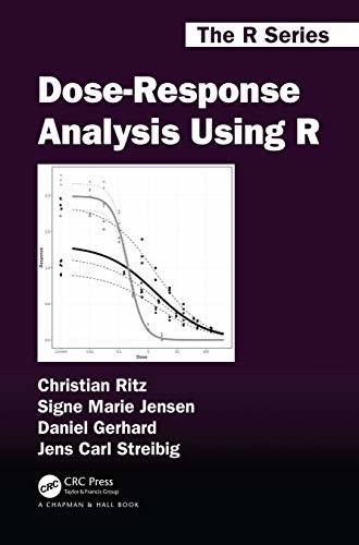 Dose-Response Analysis Using R (Chapman & Hall/CRC The R Series) (English Edition)