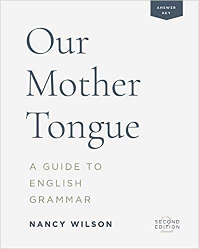 Our Mother Tongue: A Guide to English Grammar (Answer Key)