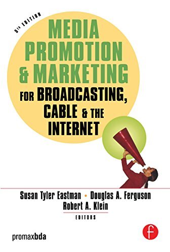 Media Promotion & Marketing for Broadcasting, Cable & the Internet (English Edition)