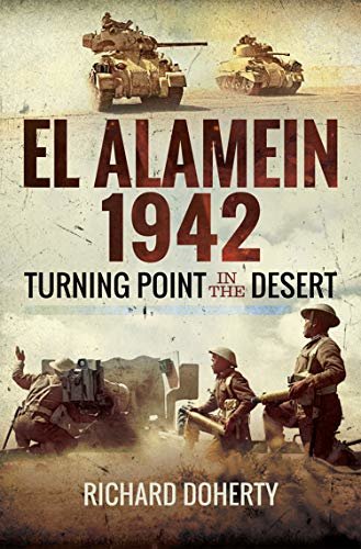 El Alamein 1942: Turning Point in the Desert (English Edition)