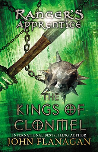 Ranger's Apprentice, Book 8: The Kings of Clonmel: Book 8: Book Eight (English Edition)