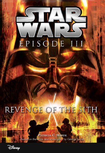 Star Wars Episode III: Revenge of the Sith: Junior Novelization (English Edition)