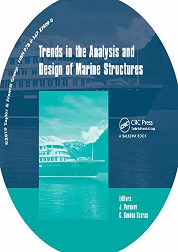 Trends in the Analysis and Design of Marine Structures: Proceedings of the 7th International Conference on Marine Structures (MARSTRUCT 2019, Dubrovnik, Croatia, 6-8 May 2019) (English Edition)