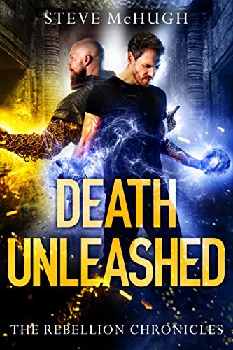 Death Unleashed (The Rebellion Chronicles Book 2) (English Edition)
