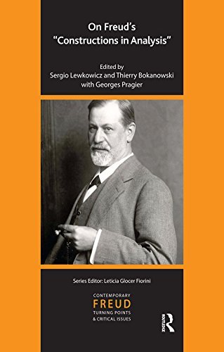 On Freud's Constructions in Analysis (Psychology, Psychoanalysis & Psychotherapy) (English Edition)