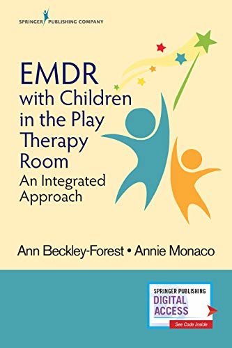 EMDR with Children in the Play Therapy Room: An Integrated Approach (English Edition)