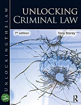 Unlocking Criminal Law (Unlocking the Law) (English Edition)