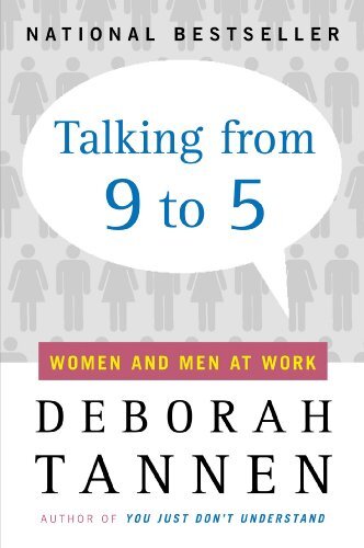 Talking from 9 to 5: Women and Men at Work (English Edition)