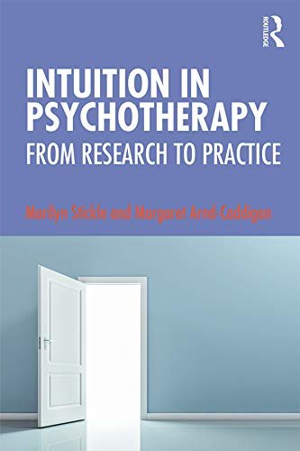 Intuition in Psychotherapy: From Research to Practice (English Edition)