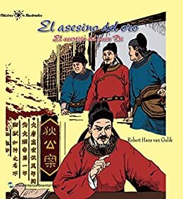 中国经典名著故事系列-狄公案之黄金案（西文版）Stories of Chinese Ancient Masterpieces Series: The Chinese Gold Murder (Spanish Version) (Spanish Edition)