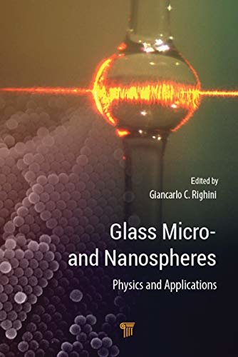 Glass Micro- and Nanospheres: Physics and Applications (English Edition)