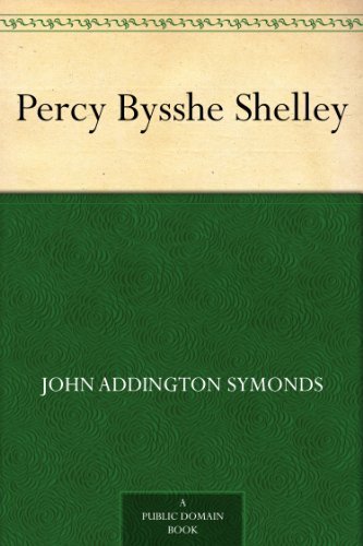 Percy Bysshe Shelley (免费公版书) (English Edition)