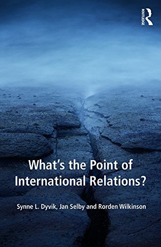 What's the Point of International Relations? (English Edition)