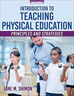 Introduction to Teaching Physical Education: Principles and Strategies (English Edition)