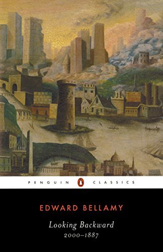 Looking Backward: 2000-1887 (Penguin Books with Teachers Guides) (English Edition)