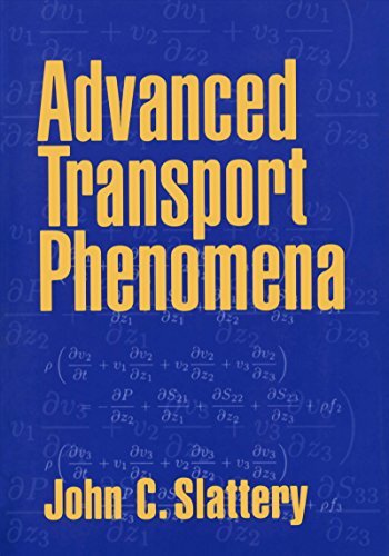 Advanced Transport Phenomena (Cambridge Series in Chemical Engineering) (English Edition)
