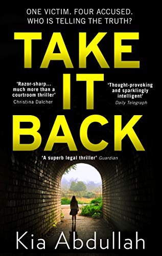 Take It Back: The thrilling, explosive and shocking novel that has everyone gripped (English Edition)