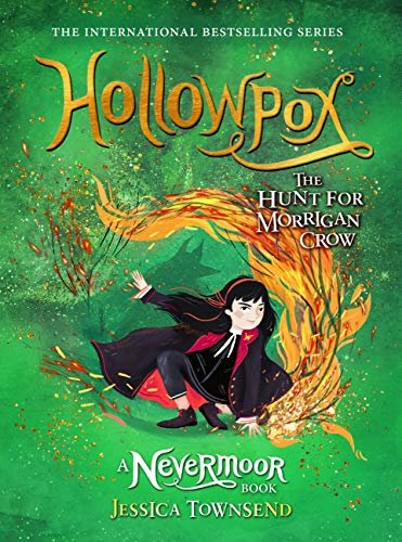 Hollowpox: The Hunt for Morrigan Crow Book 3 (Nevermoor) (English Edition)