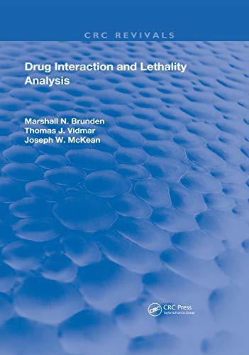 Drug Interaction & Lethality Analysis (Routledge Revivals) (English Edition)