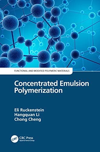 Concentrated Emulsion Polymerization (English Edition)