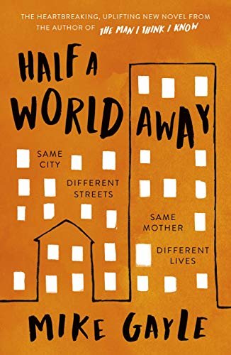 Half a World Away: The heart-warming, heart-breaking Richard and Judy Book Club selection (English Edition)