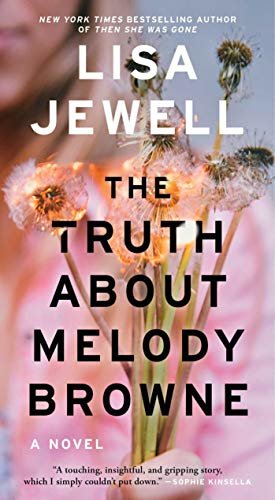 The Truth About Melody Browne: A Novel (English Edition)