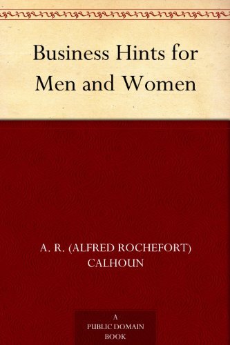 Business Hints for Men and Women (English Edition)