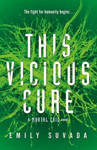 This Vicious Cure (Mortal Coil Book 3) (This Mortal Coil) (English Edition)