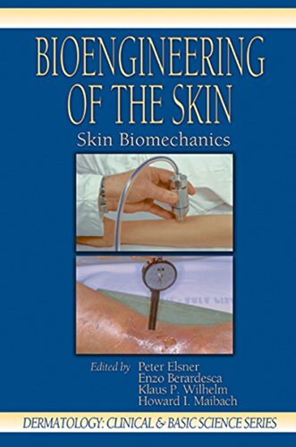 Bioengineering of the Skin: Skin Biomechanics, Volume V (Dermatology: Clinical & Basic Science Book 20) (English Edition)
