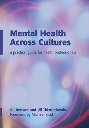Mental Health Across Cultures: A Practical Guide for Health Professionals (English Edition)