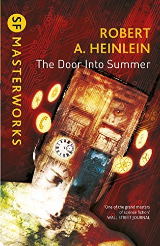 The Door into Summer (S.F. MASTERWORKS) (English Edition)