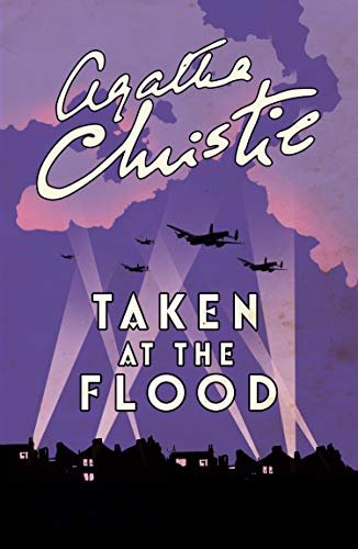 Taken At The Flood (Poirot) (Hercule Poirot Series Book 27) (English Edition)