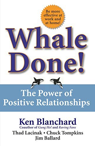 Whale Done!: The Power of Positive Relationships (English Edition)