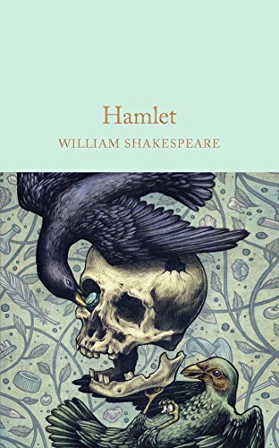 Hamlet: Prince of Denmark (Macmillan Collector's Library) (English Edition)